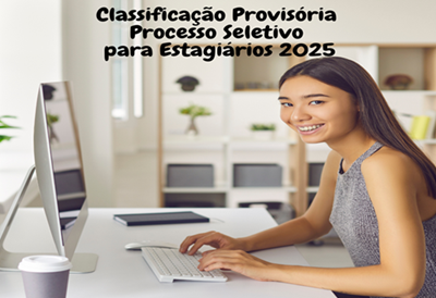 Câmara divulga classificação provisória do processo seletivo para estagiários
