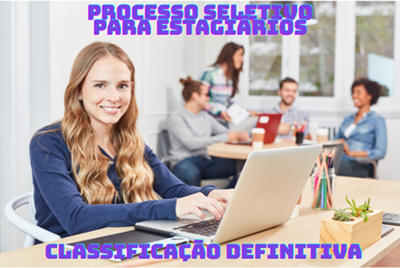 Confira a classificação definitiva do processo seletivo para estagiários da Câmara Municipal